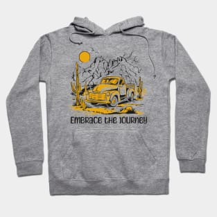 Embrace the journey Hoodie